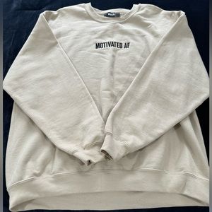 Oversized motivated AF sweatshirt